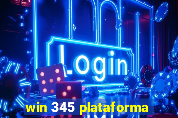 win 345 plataforma